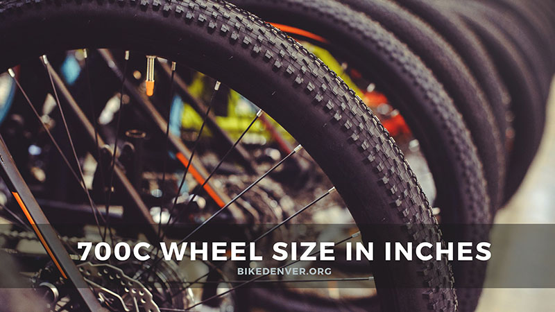 700c wheel size in inches