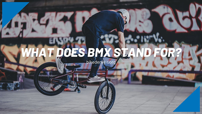 what does bmx stand for